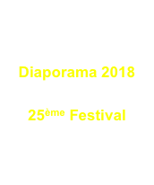 Diaporama 2018

25ème Festival
